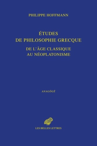 hoffmann-philippe-3b-timotin-andrei-etudes-de-philosophie-grecque-de-l-age-classique-au-neoplatonisme_0