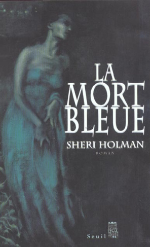 holman-sheri-la-mort-bleue_0