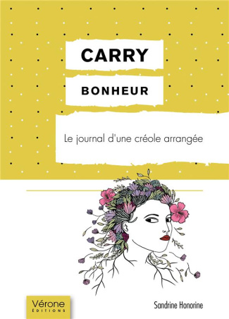 honorine-sandrine-carry-bonheur-le-journal-d-une-creole-arrangee_0