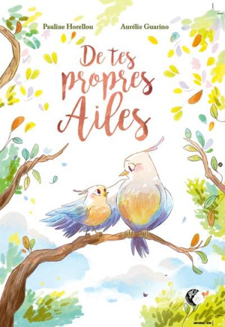 horellou-pauline-3b-guarino-aurelie-de-tes-propres-ailes_0