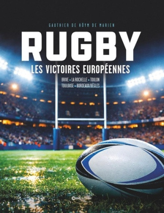 hoym-de-marien-g-d-rugby-les-victoires-europeennes_0