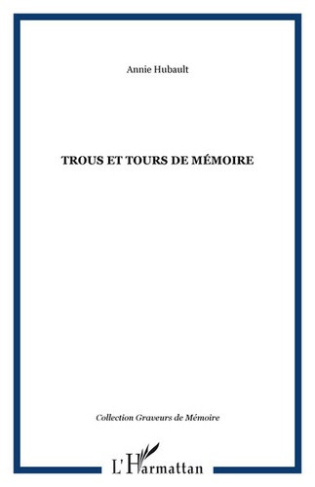 hubault-annie-trous-et-tours-de-memoire_0