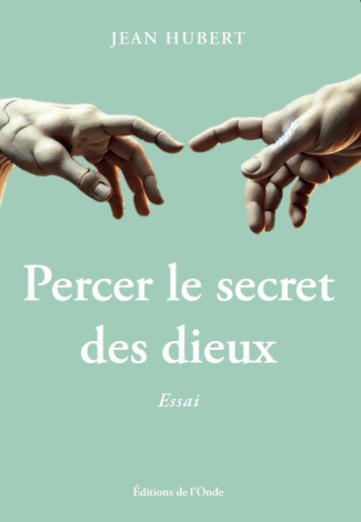 hubert-jean-percer-le-secret-des-dieux_0