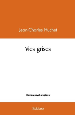 huchet-jean-charles-vies-grises_0