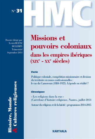 huetz-de-lemps-xavier-histoire-monde-et-cultures-religieuses-n-31-septembre-2014-missions-et-pouvoirs-coloniaux-dans_0