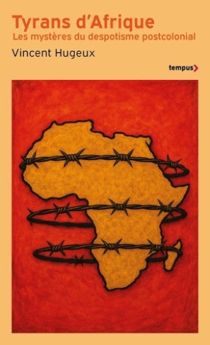 hugeux-vincent-tyrans-d-afrique_0