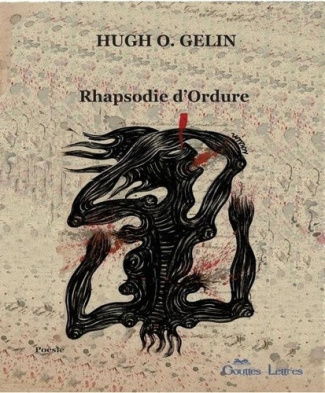 hugh-o-gelin-rhapsodie-d-ordure_0