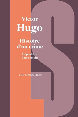hugo-victor-histoire-d-un-crime-deposition-d-un-temoin_0