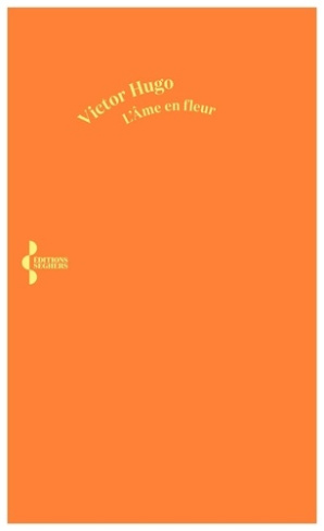 hugo-victor-l-ame-en-fleur_0
