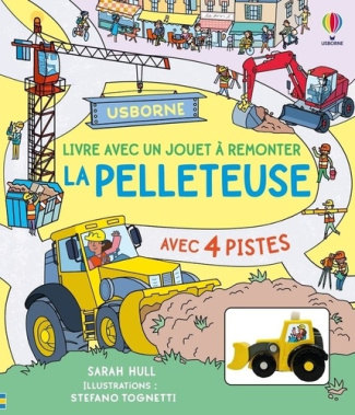 hull-tognetti-la-pelleteuse-livre-avec-un-jouet-a-remonter-des-3-ans_0