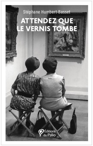 humbert-basset-stephane-attendez-que-le-vernis-tombe_0