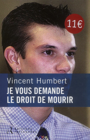 humbert-vincent-3b-veille-frederic-je-vous-demande-le-droit-de-mourir_0