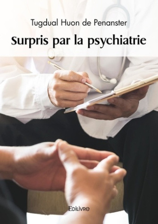 huon-de-penanster-tugdual-surpris-par-la-psychiatrie_0