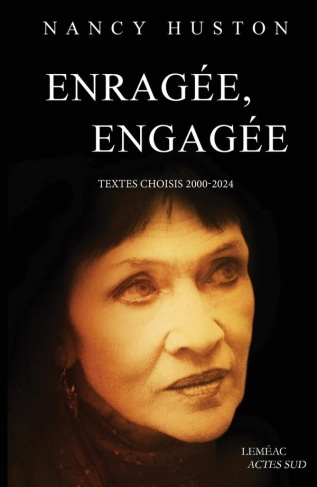 huston-nancy-enragee-engagee-textes-choisis-2000-2024_0
