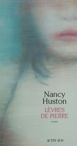 huston-nancy-levres-de-pierre-nouvelles-classes-de-litterature_0