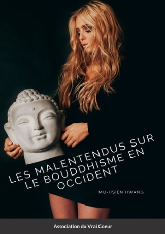 hwang-mu-hsien-3b-association-du-vrai-coeur-les-malentendus-sur-le-bouddhisme-en-occident_0