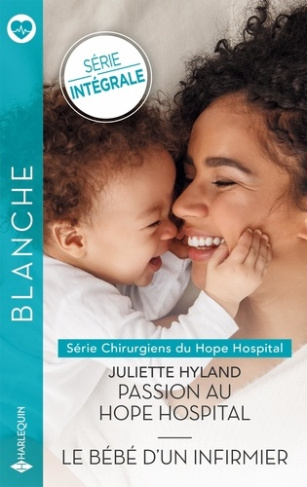 hyland-juliette-passion-au-hope-hospital-le-bebe-d-un-infirmier-integrale-de-la-serie-chirurgiens-du-hope-hospit_0