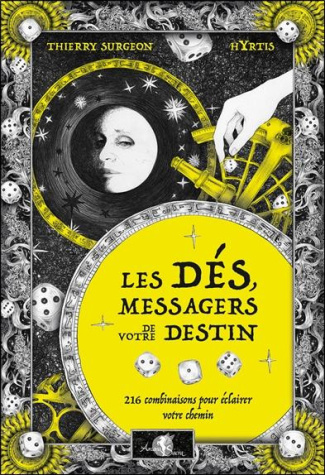 hyrtis-surgeon-les-des-messagers-de-votre-destin-216-combinaisons-pour-eclairer-votre-chemin_0