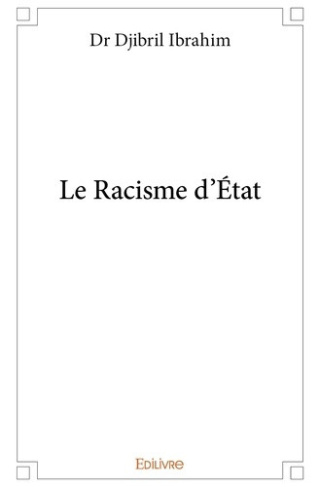 ibrahim-djibril-le-racisme-d-etat_0