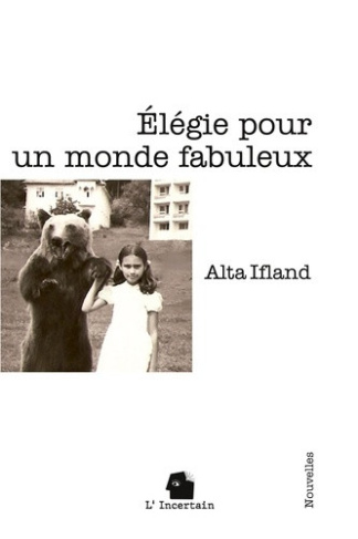 ifland-alta-elegie-pour-un-monde-fabuleux-nouvelles_0