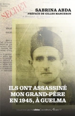 ils-ont-assassine-mon-grand-pere-a-guelma-en-1945_0