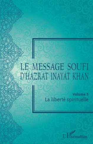 inayat-khan-hazrat-le-message-soufi-d-hazrat-inayat-khan-vol05-la-liberte-spirituelle_0