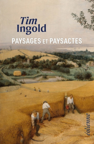 ingold-tim-favre-isabelle-paysages-et-paysactes-entre-ciel-et-terre_0