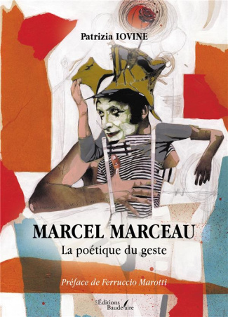 iovine-patrizia-marcel-marceau-la-poetique-du-geste_0
