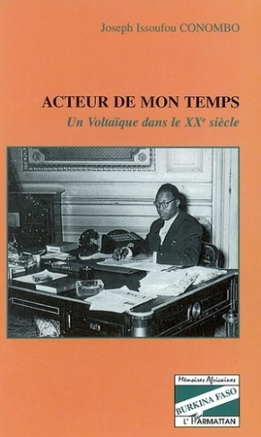 issoufou-conombo-joseph-acteur-de-mon-temps-un-voltaique-dans-le-xxe-siecle_0
