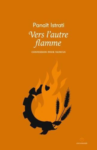 istrati-janover-vers-l-autre-flamme-confession-pour-vaincus_0