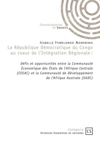 itimelongo-akwebiwa-isabelle-la-republique-democratique-du-congo-au-coeur-de-l-integration-regionale_0
