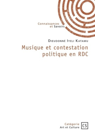 iyeli-katamu-dieudonne-musique-et-contestation-politique-en-rdc_0