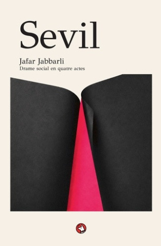jabbarli-jafar-sevil-drame-social-en-quatre-actes_0