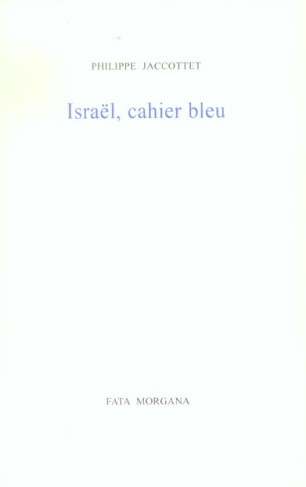 jaccottet-philippe-israel-cahier-bleu_0