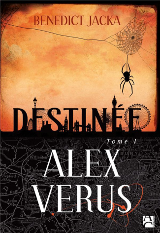 Alex Verus Tome 1 : Destinée