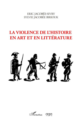 jacobee-biriouk-la-violence-de-l-histoire-en-art-et-en-litterature_0