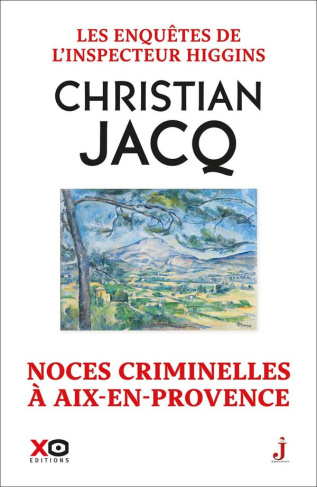 jacq-christian-les-enquetes-de-l-inspecteur-higgins-tome-60-noces-criminelles-a-aix-en-provence-60_0