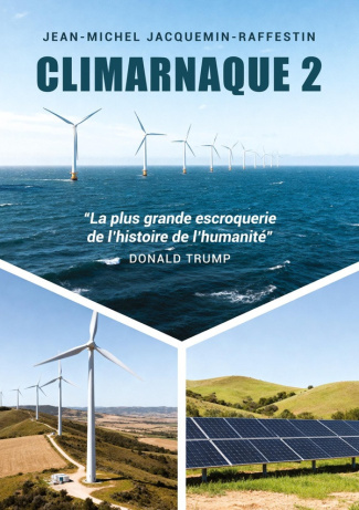jacquemin-raffestin-jean-michel-climarnaque-2-la-plus-grande-escroquerie-de_0