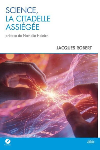 jacques-robert-sciences-la-citadelle-assiegee_0