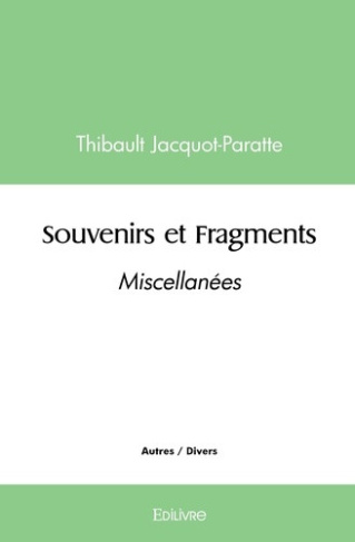 jacquot-paratte-thibault-souvenirs-et-fragments-miscellanees_0
