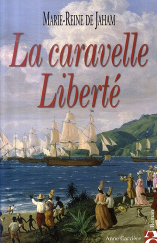 jaham-marie-reine-de-la-caravelle-liberte_0