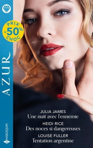 james-julia-3b-rice-heidi-3b-fuller-louise-une-nuit-avec-l-ennemie-des-noces-si-dangereuses-tentation-argentine_0