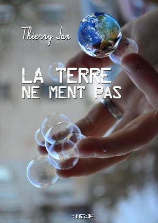 jan-thierry-la-terre-ne-ment-pas_0