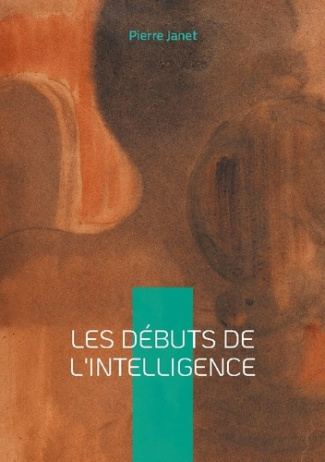 janet-pierre-debuts-de-intelligence-etude-scientifique-intelligenc_0