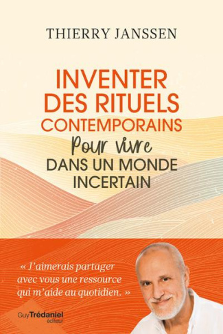 janssen-thierry-inventer-des-rituels-contemporains-pour-vivre-dans-un-monde-incertain_0