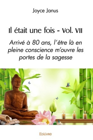 janus-joyce-il-etait-une-fois-volume-vii-arrive-a-80-ans-l-etre-la-en-pleine-conscience-m-ouvre-les-portes-de_0