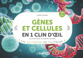jaujard-damien-kerner-pierre-genes-et-cellules-en-un-1-clin-d-oeil_0