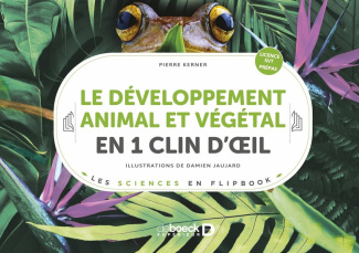 jaujard-damien-kerner-pierre-le-developpement-animal-et-vegetal-en-1-clin-d-oeil_0