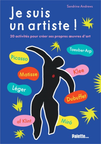 je-suis-un-artiste-20-activites-pour-creer-ses-propres-oeuvres-d-art_0