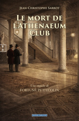 jean-christophe-sarr-le-mort-de-l-athenaeum-club-une-enquete-de-fortune-petitcolin_0